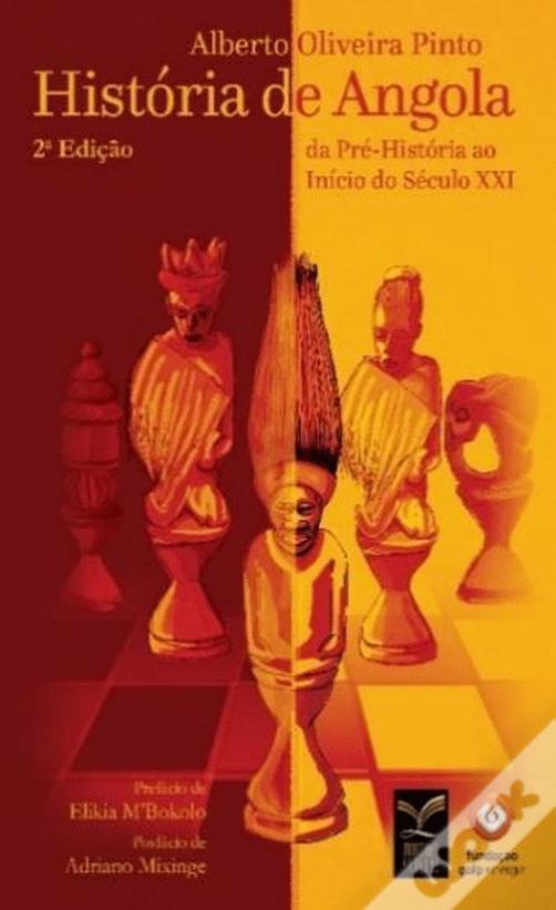História de Angola Da pré-história ao início do Século XXI 2ª Edição